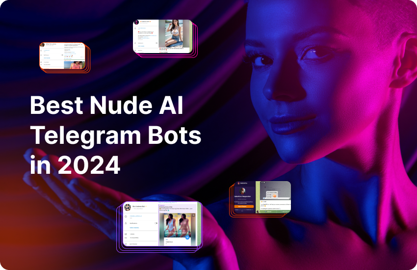 Best Nude AI Telegram Bots in 2024